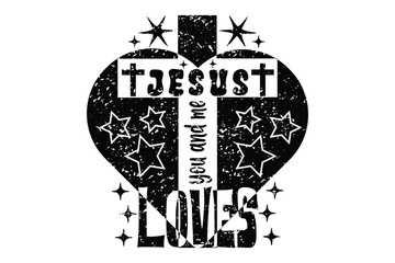 Jesus Loves You and Me EPS T-shirt Design