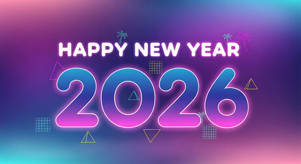 Fototapeta premium Happy New Year 2026 Neon Retro Future Celebration Background