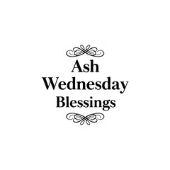 Ash wednesday blessings text graphic isolated on transparent background