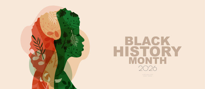 Black History Month 2026 banner. Silhouette of a woman with floral elements.	