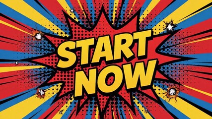 Dynamic comic book animation urges you to start now with bold colors and halftone effects