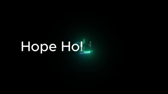 Hope holds here text with green light effect on a black background in simple typography