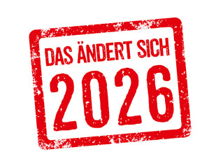 Roter Stempel - Das &auml;ndert sich 2026