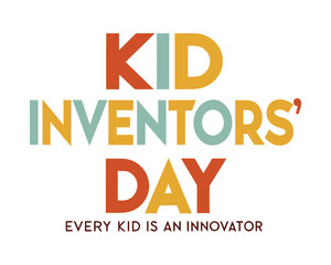 Creative Kid Inventors’ Day Typography Design