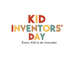 Creative Kid Inventors’ Day Typography Design