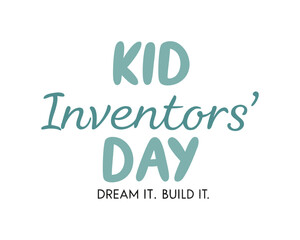 Creative Kid Inventors’ Day Typography Design