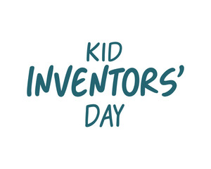 Creative Kid Inventors’ Day Typography Design