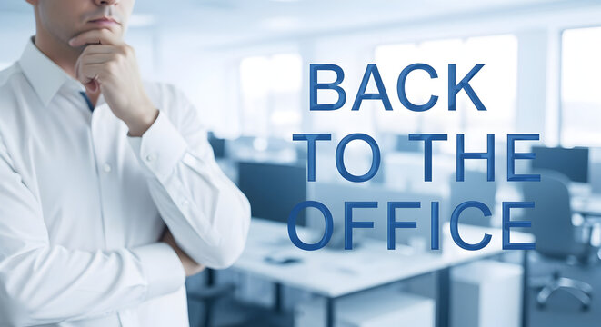Thoughtful professional in a modern office setting contemplating the return to work with "back to the office" text overlay symbolizing the transition back to inperson collaboration and productivity