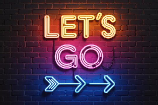 Lets go illuminated sign with vibrant neon text and arrows on a classic brick wall