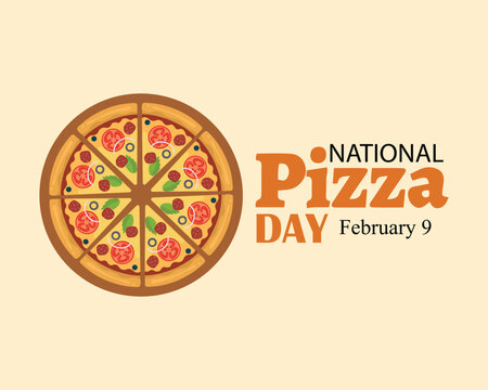 National Pizza Day vector. Different kinds of pizza slices vector. Whole pizza top view icon set. Pizza Day Poster, February 9.
