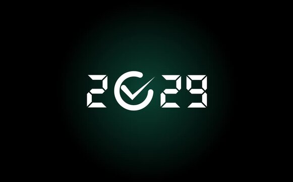 Digital display showing the year twenty twenty nine with a check mark in the middle on dark green background