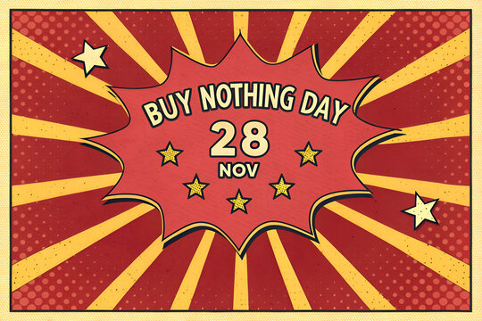 Buy Nothing Day: November 28th - Pop Art Style Anti-Consumerism Event