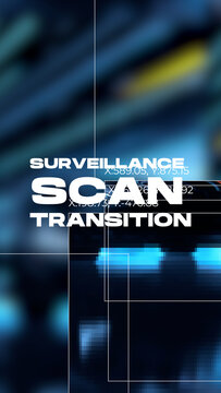 Surveillance Scan Transition Vertical 06