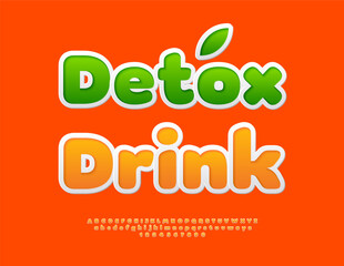 Vector Healthy label Detox Drink. Orange Sticker Font. Modern set of Rounded Alphabet Letters, Numbers and Symbols