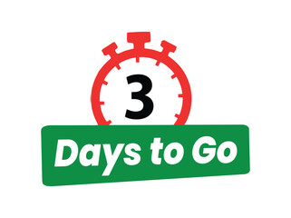 A red stopwatch icon with the number 3 in the center sits above a green banner that reads "3 Days to Go", symbolizing an approaching deadline or event countdown.