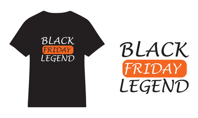 Black Friday Legend Black Friday T-Shirt Design
