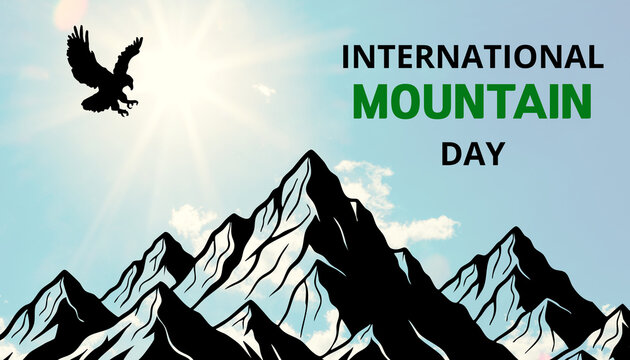 International Mountain Day, December 11. A drawing of mountains and an eagle soaring in the sky and an elegant text that reads "International Mountain Day", a visually harmonious design.