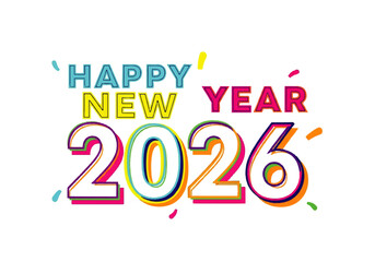 Happy New Year 2026 graphic with colorful text and confetti.