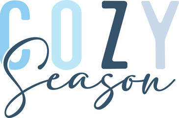 Cozy Season winter typography design on plain white transparent isolated background for card, shirt, hoodie, sweatshirt, apparel, card, tag, mug, icon, poster or badge