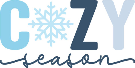 Cozy Season winter typography design on plain white transparent isolated background for card, shirt, hoodie, sweatshirt, apparel, card, tag, mug, icon, poster or badge