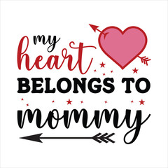 my heart BELONGS TO mommy