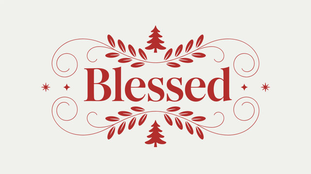 Elegant red floral and christmas tree silhouette design with the word blessed in the center for holiday greetings and decorations silhouette