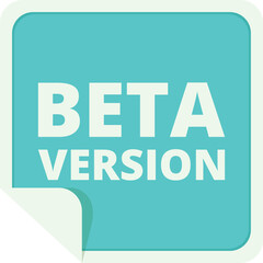 Teal Square Sticker With White Text BETA VERSION Peeling Corner Isolated On White Background Graphic Design Element Concept For New Product Testing Phase