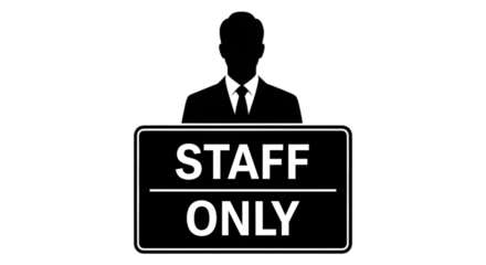 Exclusive access invitation with staff only notice and suited professional silhouette for business operations and restricted areas