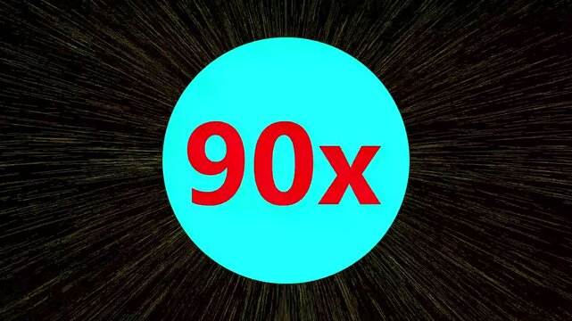 Number countdown from x06 to 90x speed increase with radial burst background dynamic motion