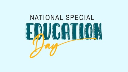 National special education day text animation, suitable for educational promotions, awareness campaigns, inclusive school materials, brochures, and social media posts. - Powered by Adobe