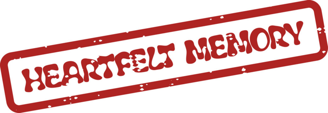 Bold red rubber stamp impression marking a significant heartfelt memory