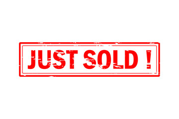 JUST SOLD ! - Red Rubber Stamp with text JUST SOLD ! 
