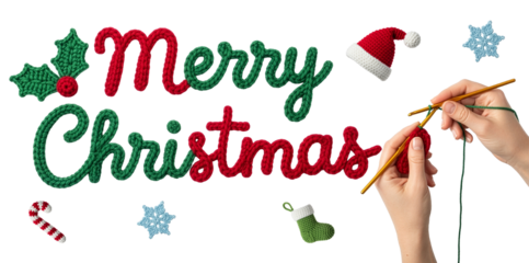 Crochet Merry Christmas Text with Handmade Yarn Decorations and Knitting Hands on Transparent Background