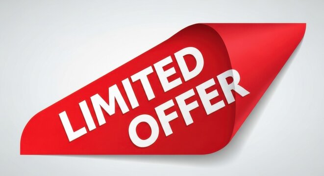 Limited Offer Special Promotion Exclusive Deal Opportunity Savings Event
