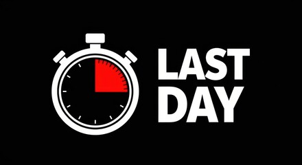 Last Day Reminder Act Now Time Is Limited