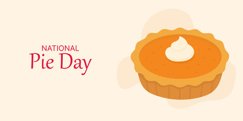 National Pie Day banner. Delicious pie with whipped cream on top celebrating National Pie Day, symbolizes comfort, sweetness, and homemade baking joy