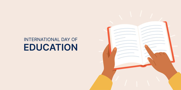 International Day of Education banner. Hands holding open book symbolizing knowledge and growth, book represents education and learning power, book illustration celebrates International Day Education  - Powered by Adobe