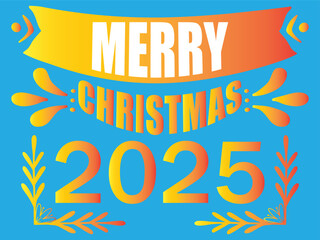 Obraz premium Merry Christmas 2025 Typography Greeting Card Design