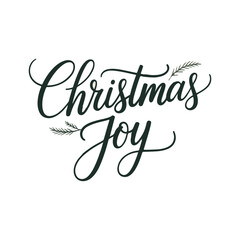 Elegant calligraphy text expressing christmas joy with pine sprigs on black background