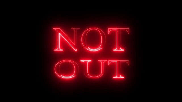 Red Neon Text NOTOUT Glowing Against Black Background not out lettering