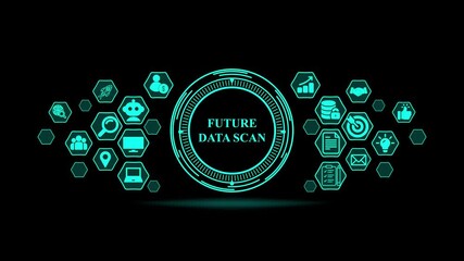 Future Data Scan Futuristic Interface with Icons technology . Technology, Internet and network concept 4k video .	 - Powered by Adobe