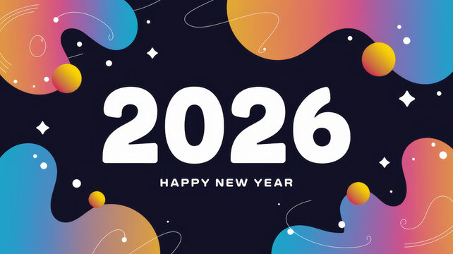 Celebratory New Year 2026 design with colorful abstract shapes stars and gradient spheres.