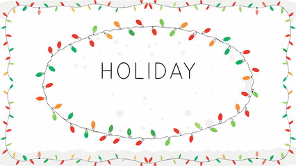 Obraz premium Festive holiday lights in red green and orange form an oval border around the word holiday on a white background with subtle snow dots
