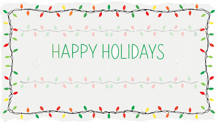 Festive holiday lights frame a cheerful happy holidays message on a light gray background perfect for seasonal greetings