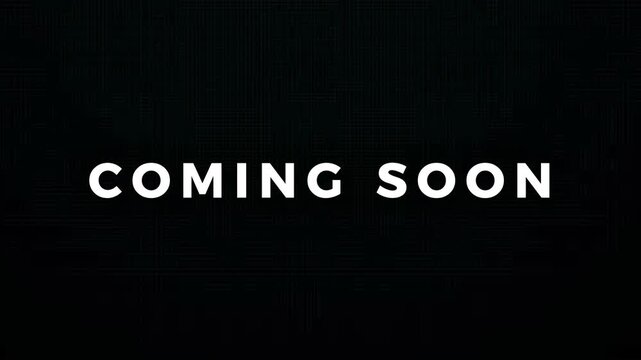Announcing an upcoming event, product launch, or new service availability with a clear and concise 'Coming Soon' message on a dark, minimalist background 4K Motion Animation