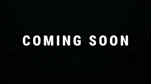 Coming Soon Anticipation and Excitement for a New Arrival or Launch, Stay Tuned! 4K Motion Animation