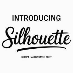Introducing Silhouette Script Handwritten Font Keywords: silhouette, script, handwritten, font