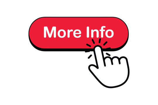 A hand cursor clicks on a red button that says 'More Info', indicating a call to action for additional information.