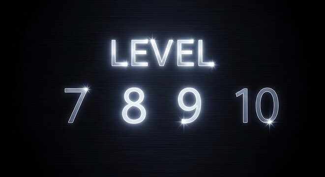 Glowing silver text displaying level 7 8 9 10 on a dark background