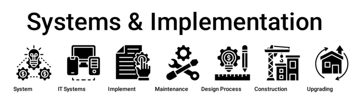 Systems & Implementation banner web icon vector illustration concept for business with icon of System, IT Systems, Implement, Maintenance, Design Process, Construction.